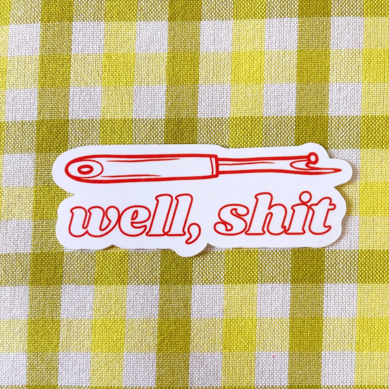 Well, shit seam ripper sticker